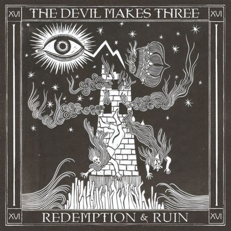 The Devil Makes Three: Redemption &amp; Ruin (180g) (Limited Edition), LP