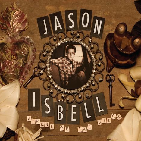 Jason Isbell: Sirens Of The Ditch (180g), 2 LPs