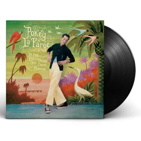 Pokey LaFarge: In The Blossom Of Their Shade, LP