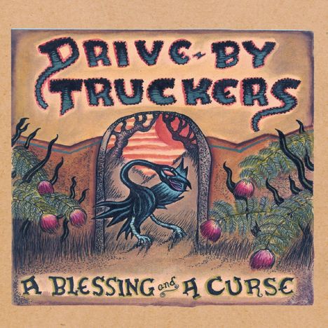 "Drive-By Truckers" und "A Blessing and a Curse" sind in verschnörkelter Schrift über einem phantasievollen Torbogen.