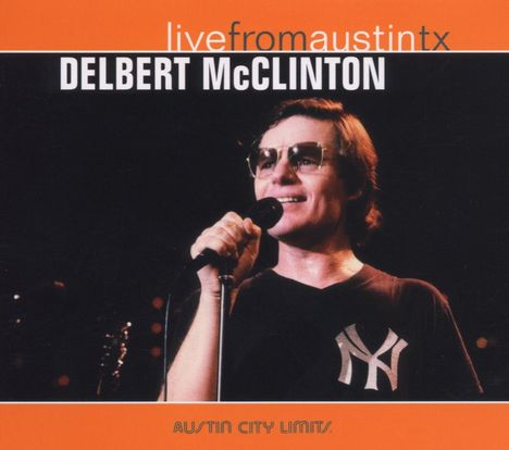 Delbert McClinton: Live From Austin, Tx, 18.12.1982, CD