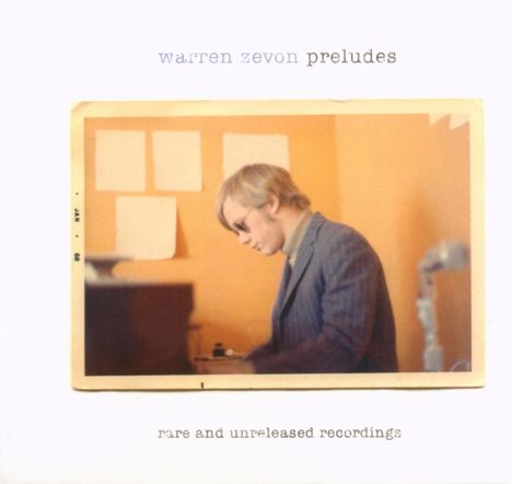 Warren Zevon: Preludes: Rare And Unreleased Recordings, 2 CDs