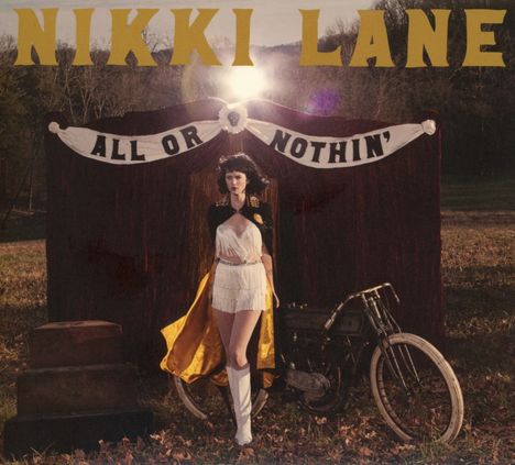 Nikki Lane: All Or Nothin, CD