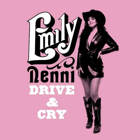 Emily Nenni: Drive &amp; Cry, CD