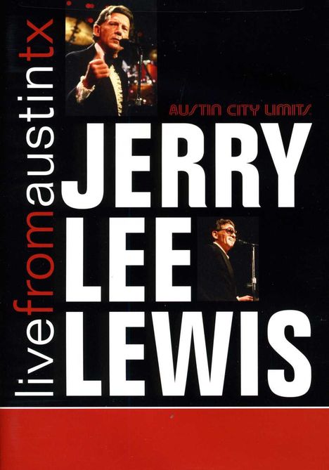 "Live from Austin, TX, Jerry Lee Lewis, Austin City Limits." Zwei Fotos zeigen einen Mann beim Singen am Mikrofon.