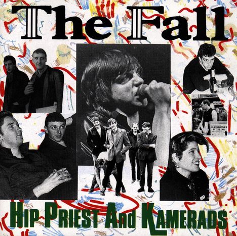 The Fall: Hip Priest And Kamerads, CD