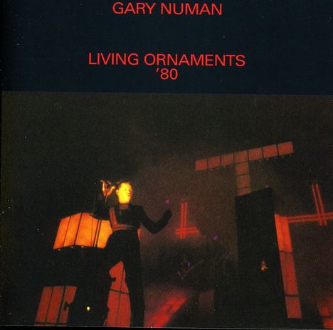 Gary Numan: Living Ornaments '80, 2 CDs