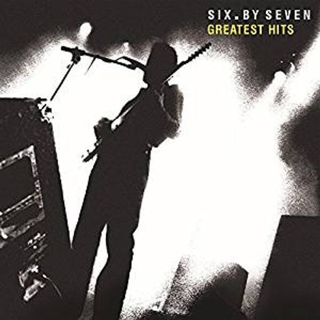 Six By Seven: Greatest Hits, CD