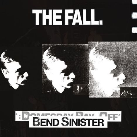 The Fall: Bend Sinister / The 'Domesday' Pay-Off Triad - Plus! (remastered), 2 LPs