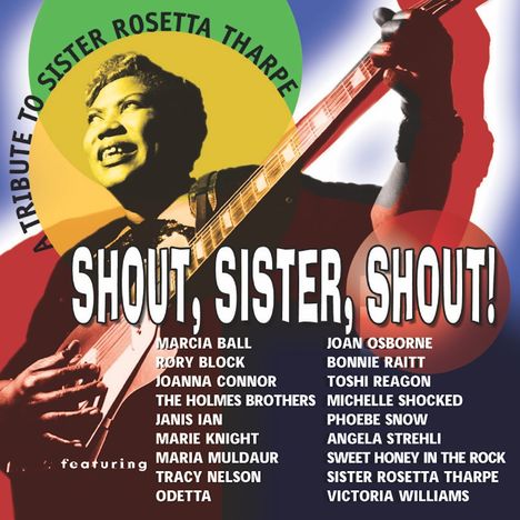 Shout, Sister, Shout!: A Tribute To Sister Rosetta Tharpe, CD