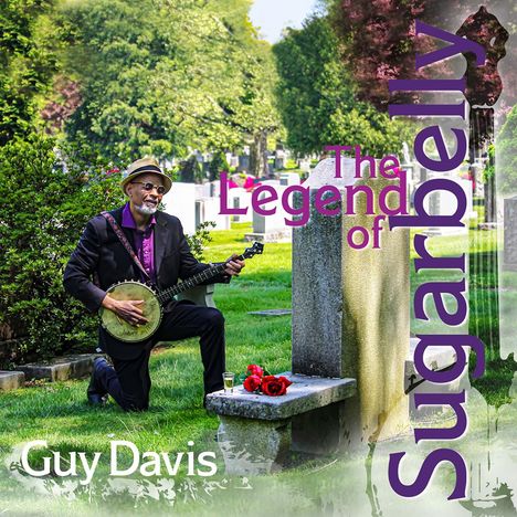 Guy Davis (geb. 1952): Legend Of Sugarbelly, CD