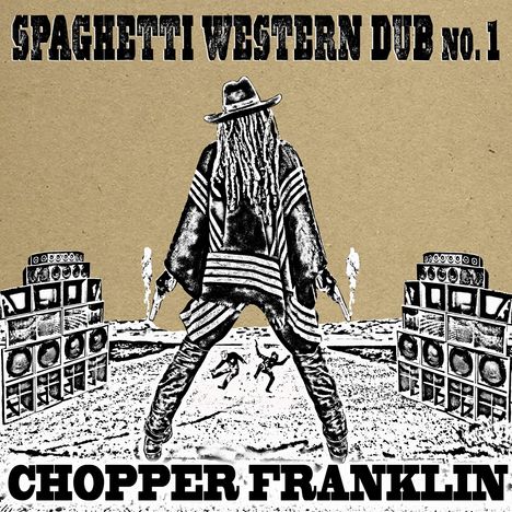 Chopper Franklin: Spaghetti Western Dub No. 1, CD