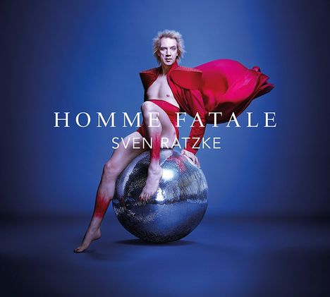 Sven Ratzke: Homme Fatale, CD