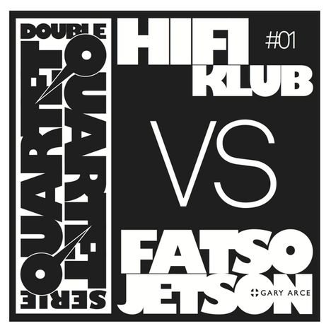 Hifiklub Vs. Fatso Jetson: Double Quartet Serie #01, LP