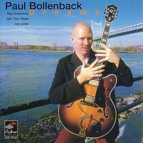Paul Bollenback (geb. 1959): Dreams, CD
