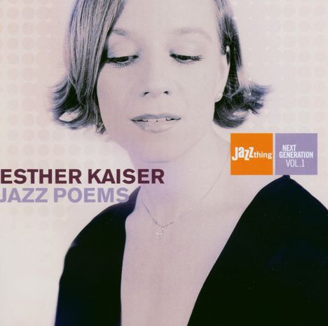 Esther Kaiser (geb. 1975): Jazz Poems, CD
