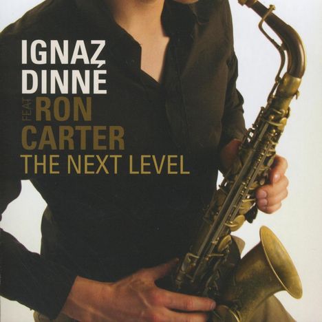 Ignaz Dinné: The Next Level, CD