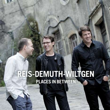 Michel Reis, Marc Demuth &amp; Paul Wiltgen: Places In Between, CD