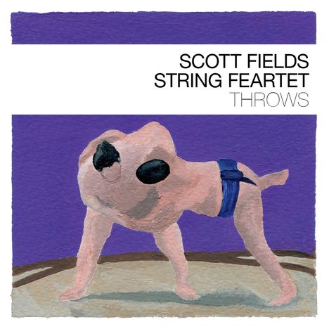 Scott Fields (geb. 1956): Throws, CD