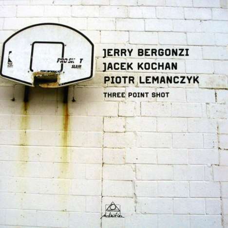 Bergonzi/Kochan/Lemanczyk: Three Point Shot, CD