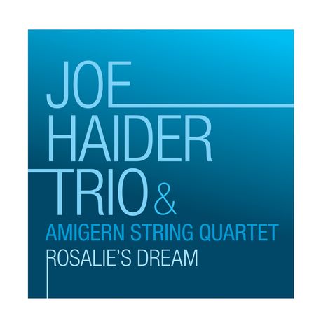 Joe Haider &amp; Amigern String Quartet: Rosalie's Dream, CD