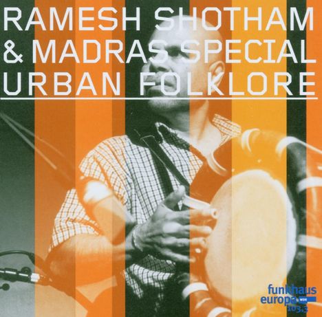 Ramesh Shotham (geb. 1948): Urban Folklore, CD