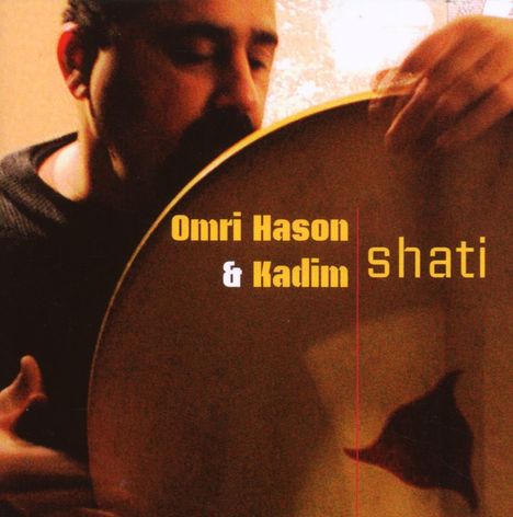 Omri Hason &amp; Kadim: Shati, CD