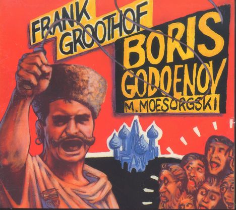 Frank Groothof - Boris Godunow (Mussorgsky), CD