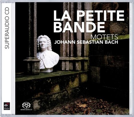 Johann Sebastian Bach (1685-1750): Motetten BWV 225-229, Super Audio CD