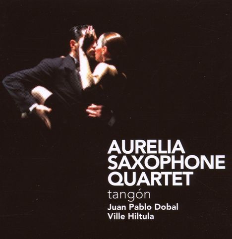 Aurelia Saxophone Quartet - Tangon, CD