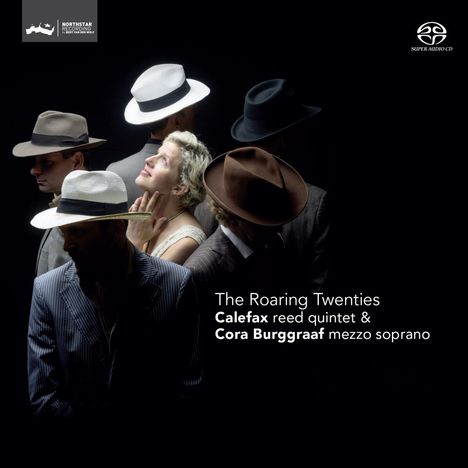 Calefax Reed Quintet &amp; Cora Burggraaf - The Roaring Twenties, Super Audio CD