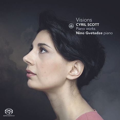 Cyril Scott (1879-1970): Klavierwerke "Visions", CD