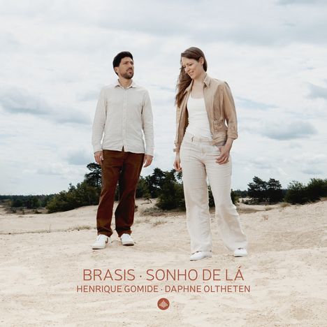 Henrique Gomide &amp; Daphne Oltheten: Brasis - Sonho de La, CD