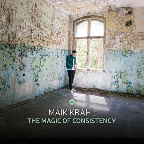 Maik Krahl (geb. 1991): The Magic of Consistency, LP