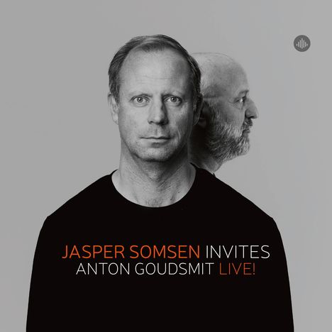 Jasper Somsen &amp; Anton Goudsmit: Jasper Somsen Invites Anton Goudsmit - Live!, CD