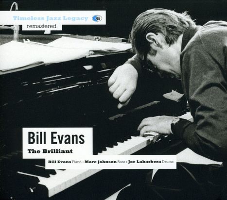 Bill Evans (Piano) (1929-1980): The Brilliant, CD