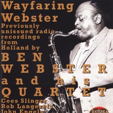 Ben Webster (1909-1973): Wayfaring Webster, CD