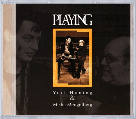 Yuri Honing &amp; Misha Mengelberg: Playing, CD