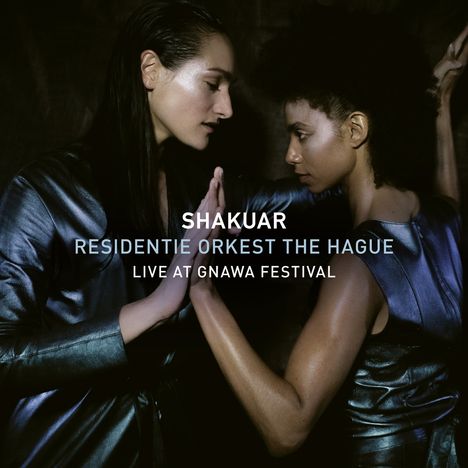 Shakuar &amp; Residentie Orkest The Hague: Live At Gnawa Festival, CD