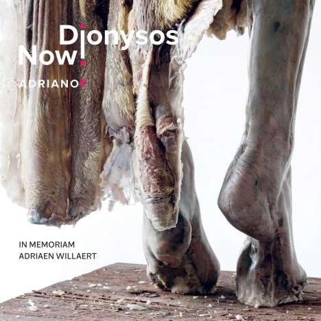 Dionysos Now - In memoriam Adriaen Willaert, CD
