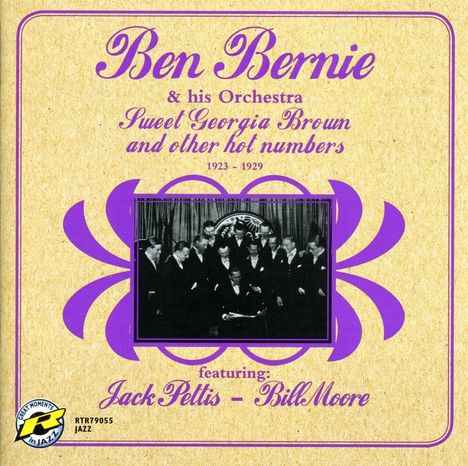 Ben Bernie &amp; His Orchestra: Sweet Georgia Brown &amp; Other..., 2 CDs