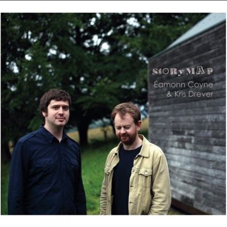 Kris Drever &amp; Eamonn Coyne: Storymap, CD