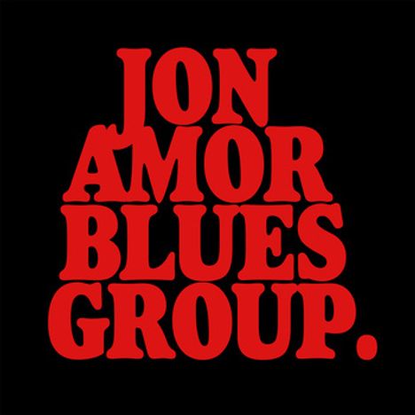 Jon Amor: Jon Amor Blues Group, CD