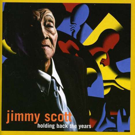 Jimmy Scott (1925-2014): Holding Back The Years, CD