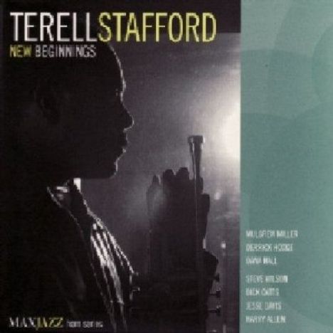 Terell Stafford (geb. 1966): New Beginnings, CD
