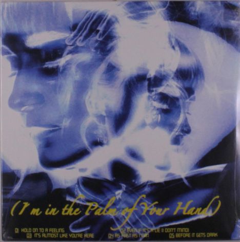 Text: „(I’m in the Palm of Your Hand)“, „01 Hold on to a Feeling“, „02 Even if It's true I don't mind“. Bild einer Frau in Blau- und Lilatönen.