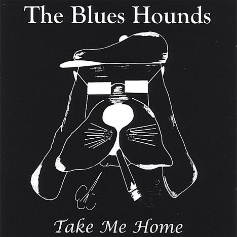 Blues Hounds: Take Me Home, CD