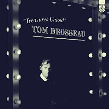 Tom Brosseau: Treasures Untold, LP