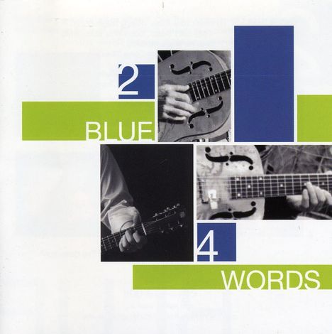 2 Blue 4 Words, CD