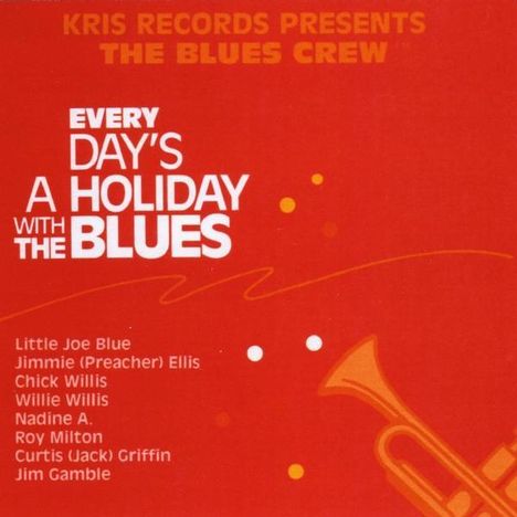 Every Day's A Holiday With The Blues / Various: Every Day's A Holiday With The Blues / Various, CD